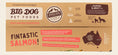 Load image into Gallery viewer, Big Dog - Tasmanian Salmon Raw Dog Food