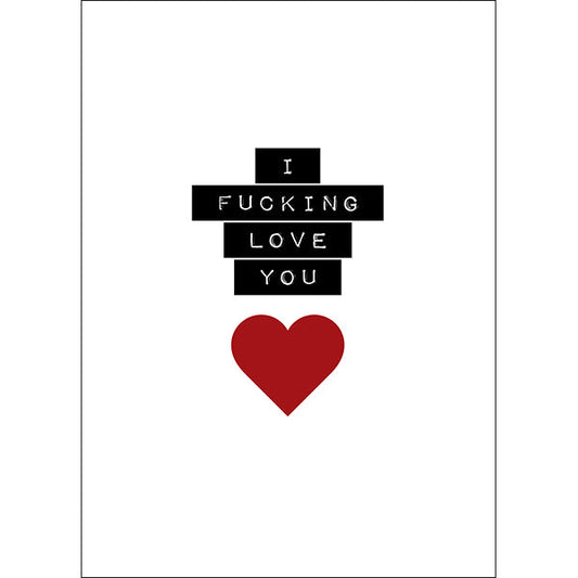 Defamations - I f***ing love you irreverent love card