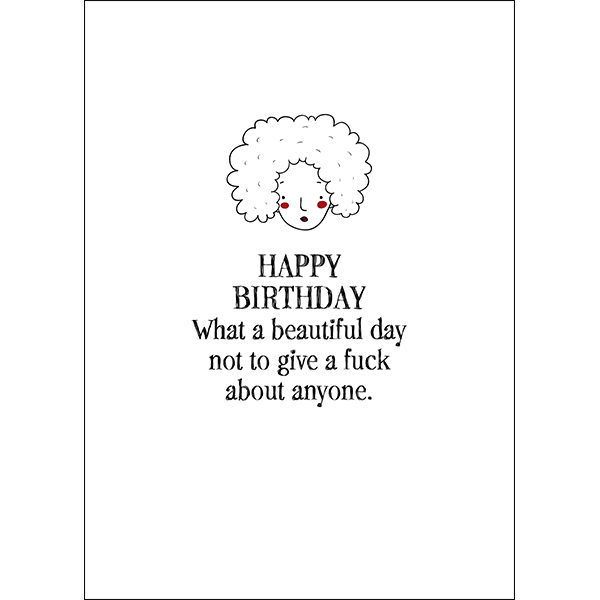 Defamations - Happy Birthday What a Beautiful Day Rude birthday  card